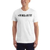 The Mess T-Shirt